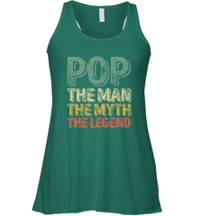 Pop The Man The Myth The Legend Father's Day Women's Racerback Tank Women's Racerback Tank - belovedtshirt
