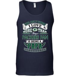 NFL The Only Thing I Love More Than Being A Green Bay Packers Fan Is Being A Papa Football Men's Tank Top