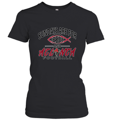 Sundays Are For Jesus and Atlanta Funny Christian Football Women's T-Shirt