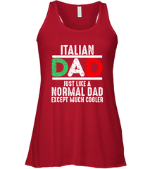 Italian Dad Much Cooler 3 Colours Italy Flag Fathers Day Women's Racerback Tank Women's Racerback Tank - belovedtshirt
