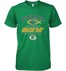 Sundays Are For Jesus and Green Bay Funny Christian Football 1 Men's Premium T-Shirt