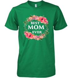 Cool Best Mom Ever Men's Premium T-Shirt