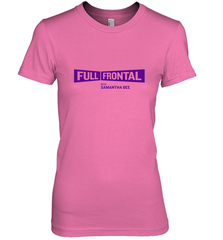Full Frontal with Samantha Bee Purple Logo Women's Premium T-Shirt Women's Premium T-Shirt - belovedtshirt