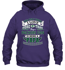 NFL The Only Thing I Love More Than Being A Green Bay Packers Fan Is Being A Papa Football Hooded Sweatshirt Hooded Sweatshirt - belovedtshirt