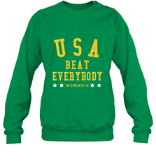 USA Beat Everybody Shirt _ USA Beat Everybody Crewneck Sweatshirt Crewneck Sweatshirt - belovedtshirt