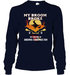 Broom Broke So I Became an Arizona Cardinals Fan  NFL Halloween Costume Long Sleeve T-Shirt