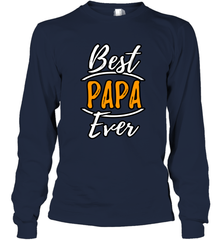 Best papa ever Long Sleeve T-Shirt Long Sleeve T-Shirt - belovedtshirt