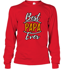 Best papa ever Long Sleeve T-Shirt Long Sleeve T-Shirt - belovedtshirt