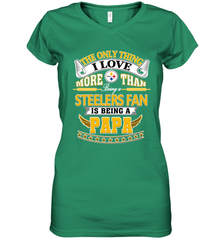 NFL The Only Thing I Love More Than Being A Pittsburgh Steelers Fan Is Being A Papa Football Women's V-Neck T-Shirt Women's V-Neck T-Shirt - belovedtshirt