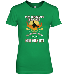 Broom Broke So I Became A fan of New York Jets  NFL Halloween Costume Women's Premium T-Shirt