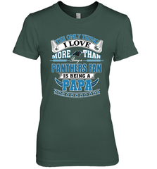 NFL The Only Thing I Love More Than Being A Carolina Panthers Fan Is Being A Papa Football Women's Premium T-Shirt Women's Premium T-Shirt - belovedtshirt