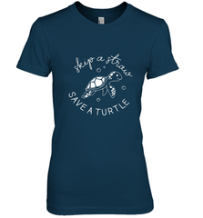 Skip A Straw Save A Turtle Shirt Save The Turtles Women's Premium T-Shirt Women's Premium T-Shirt - belovedtshirt