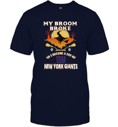 Broom Broke So I Became A Fan of New York Giants  NFL Halloween Costume Men's T-Shirt