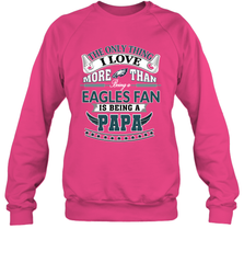 NFL The Only Thing I Love More Than Being A Philadelphia Eagles Fan Is Being A Papa Football Crewneck Sweatshirt Crewneck Sweatshirt - belovedtshirt