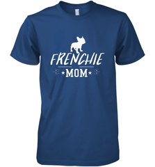 Womens French Bulldog Mom Frenchie Mom T shirt Dog Lover Tees Men's Premium T-Shirt Men's Premium T-Shirt - belovedtshirt