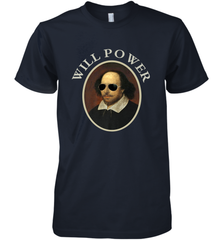 William Shakespeare Will Power Shirt Art Positive Quote Men's Premium T-Shirt Men's Premium T-Shirt - belovedtshirt