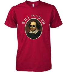 William Shakespeare Will Power Shirt Art Positive Quote Men's Premium T-Shirt Men's Premium T-Shirt - belovedtshirt