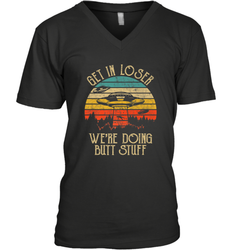 Retro Vintage Get In Loser We're Doing Butt Stuff Alien UFO Men's V-Neck