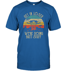 Retro Vintage Get In Loser We're Doing Butt Stuff Alien UFO Men's T-Shirt Men's T-Shirt - belovedtshirt