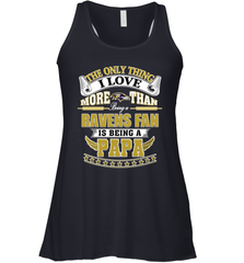 NFL The Only Thing I Love More Than Being A Baltimore Ravens Fan Is Being A Papa Football Women's Racerback Tank Women's Racerback Tank - belovedtshirt