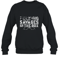 Fucking Savages In That Box Crewneck Sweatshirt