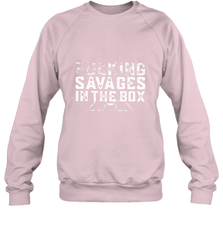 Fucking Savages In That Box Crewneck Sweatshirt Crewneck Sweatshirt - belovedtshirt