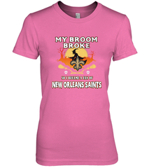 Broom Broke So I Became A Fan of New Orleans Saints   NFL Halloween Costume Women's Premium T-Shirt Women's Premium T-Shirt - belovedtshirt