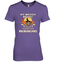 Broom Broke So I Became A Fan of New Orleans Saints   NFL Halloween Costume Women's Premium T-Shirt Women's Premium T-Shirt - belovedtshirt