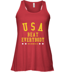 USA Beat Everybody Shirt _ USA Beat Everybody Women's Racerback Tank Women's Racerback Tank - belovedtshirt