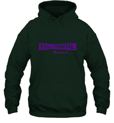 Full Frontal with Samantha Bee Purple Logo Hooded Sweatshirt Hooded Sweatshirt - belovedtshirt