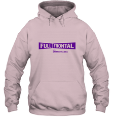 Full Frontal with Samantha Bee Purple Logo Hooded Sweatshirt Hooded Sweatshirt - belovedtshirt