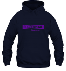 Full Frontal with Samantha Bee Purple Logo Hooded Sweatshirt Hooded Sweatshirt - belovedtshirt