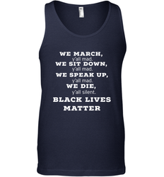 We March, Y'all Mad, Black Lives Matter Men's Tank Top