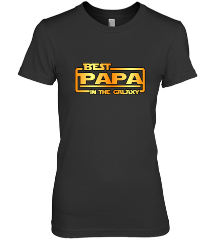 The best Papa in the galaxy Women's Premium T-Shirt Women's Premium T-Shirt / Black / XS Women's Premium T-Shirt - belovedtshirt