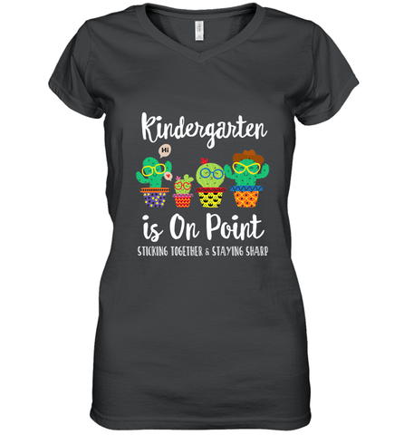 Kindergarten is on point, 1st day of school cactus teacher Women's V-Neck T-Shirt Women's V-Neck T-Shirt / Black / S Women's V-Neck T-Shirt - belovedtshirt