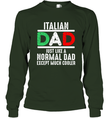 Italian Dad Much Cooler 3 Colours Italy Flag Fathers Day Long Sleeve T-Shirt Long Sleeve T-Shirt - belovedtshirt