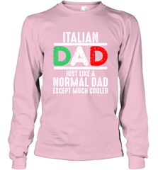 Italian Dad Much Cooler 3 Colours Italy Flag Fathers Day Long Sleeve T-Shirt Long Sleeve T-Shirt - belovedtshirt