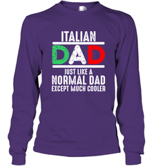 Italian Dad Much Cooler 3 Colours Italy Flag Fathers Day Long Sleeve T-Shirt Long Sleeve T-Shirt - belovedtshirt