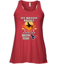 Broom Broke So I Became A Fan of Houston Texans  NFL Halloween Costume Women's Racerback Tank