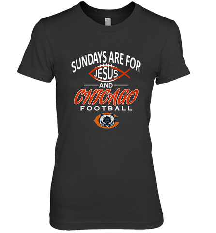 Sundays Are For Jesus and Chicago Funny Christian Football Women's Premium T-Shirt Women's Premium T-Shirt / Black / XS Women's Premium T-Shirt - belovedtshirt