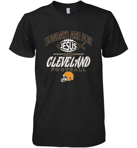 Sundays Are For Jesus and Cleveland Funny Christian Football Men's Premium T-Shirt Men's Premium T-Shirt / Black / XS Men's Premium T-Shirt - belovedtshirt