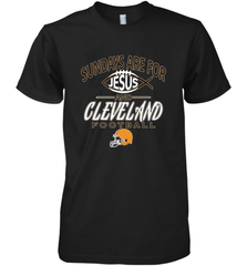Sundays Are For Jesus and Cleveland Funny Christian Football Men's Premium T-Shirt Men's Premium T-Shirt - belovedtshirt