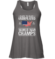 Back To Back Undefeated World War Champs Gift Women's Racerback Tank Women's Racerback Tank - belovedtshirt