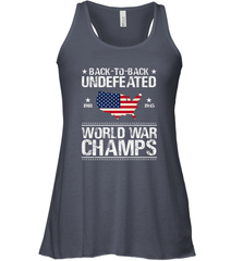 Back To Back Undefeated World War Champs Gift Women's Racerback Tank Women's Racerback Tank - belovedtshirt