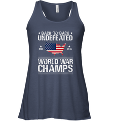 Back To Back Undefeated World War Champs Gift Women's Racerback Tank Women's Racerback Tank - belovedtshirt