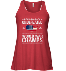 Back To Back Undefeated World War Champs Gift Women's Racerback Tank Women's Racerback Tank - belovedtshirt