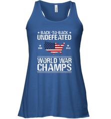 Back To Back Undefeated World War Champs Gift Women's Racerback Tank Women's Racerback Tank - belovedtshirt