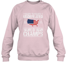Back To Back Undefeated World War Champs Gift Crewneck Sweatshirt Crewneck Sweatshirt - belovedtshirt