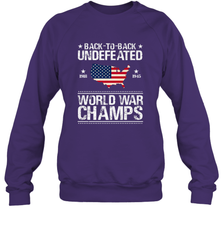 Back To Back Undefeated World War Champs Gift Crewneck Sweatshirt Crewneck Sweatshirt - belovedtshirt