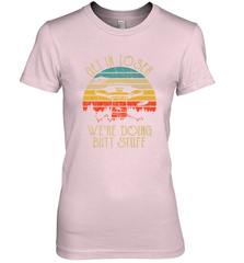 Retro Vintage Get In Loser We're Doing Butt Stuff Alien UFO Women's Premium T-Shirt Women's Premium T-Shirt - belovedtshirt